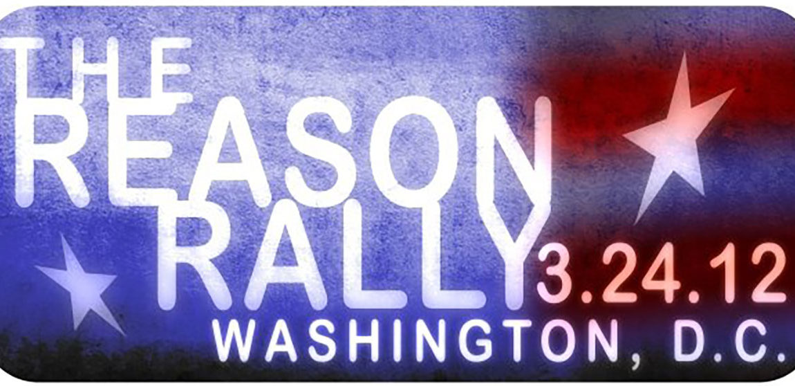 The 2012 Reason Rally: 10 Years Later