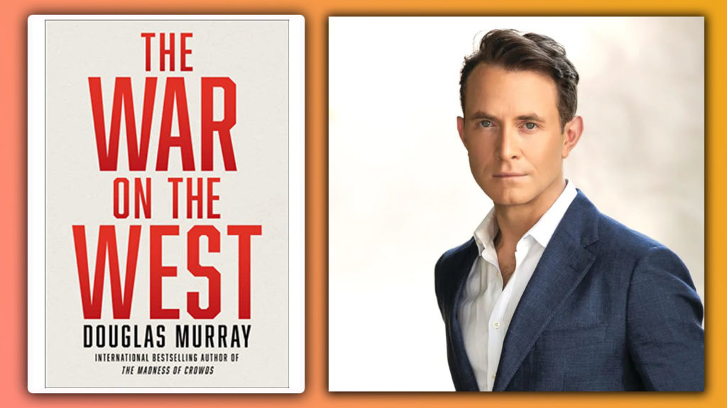 Book Review: The War on the West by Douglas Murray
