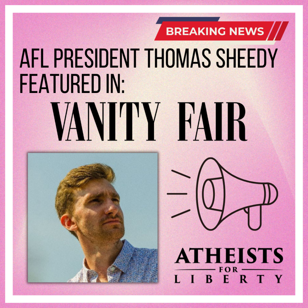 Atheists for Liberty founder, Thomas Sheedy, featured in Vanity Fair article about Conservative Youth Movement