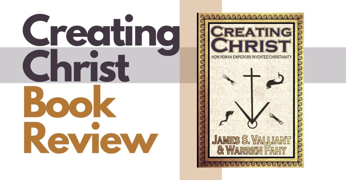 Jesus Was a Psy-Op: A Book Review of ‘Creating Christ’